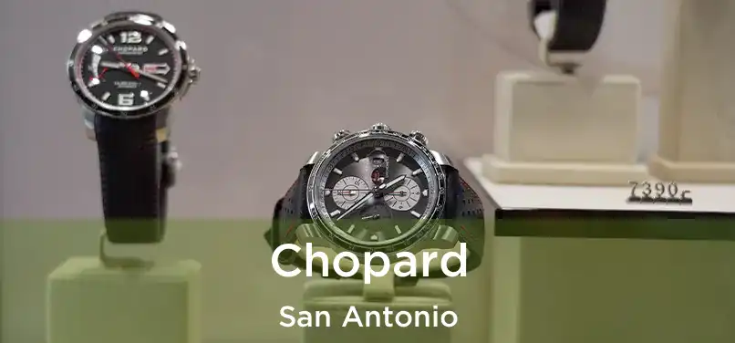 Chopard San Antonio