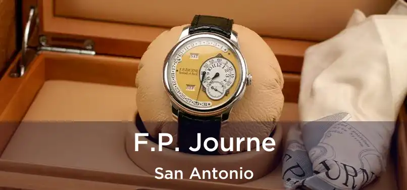 F.P. Journe San Antonio