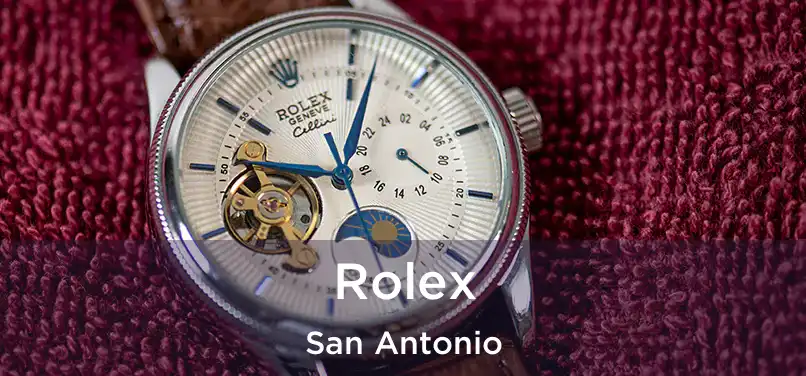 Rolex San Antonio